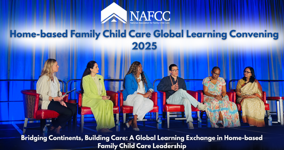 NAFCC Home-Based Family Child Care Global Learning Convening Plenary Panel 